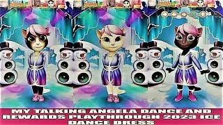 My Talking Angela | Dance And Rewards | Playthrough 2023 | Ice Dance Dress