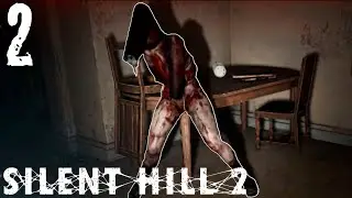 (2) 【 Манекен】 Прохождение Silent Hill 2 Remake