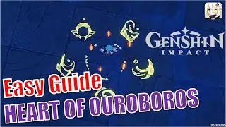 [Easy Guide] The Heart of Ouroboros | The Subterranean Trial of Drake and Serpent | Genshin Impact