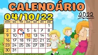 Calendário dia 04 de OUTUBRO-Aula completa |Rotina Educação Infantil |Dia 04/10/2022