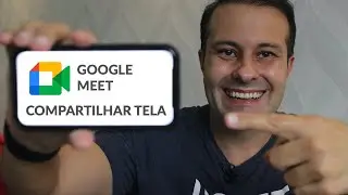Como compartilhar a tela do Celular pelo Google Meet Atualizado 2021