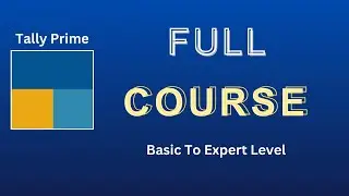 Tally Prime Full Course | Tally Prime Complete Course in Hindi | Beginner To Expert Level Tally