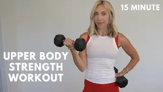 *NEW* UPPER BODY STRENGTH- 15 Minutes