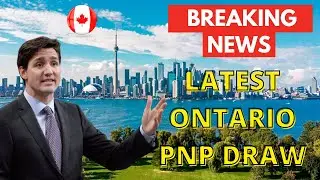 Ontario Latest PNP Draw Invites 486 candidates | Canada PNP 2021 | Immigrate to Canada 2021