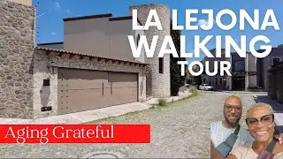Neighborhood Tour | La Lejona San Miguel de Allende Mexico