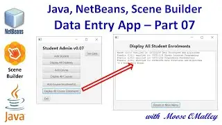 Java, NetBeans, SceneBuilder - Data Entry App - Part 07 - Display All Student Enrolments