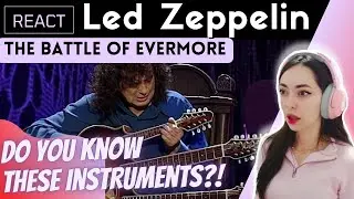 REACTING to LED ZEPPELIN - THE BATTLE OF EVERMORE ( Jimmy Page & Rober Plant ft. Najma Akhtar )