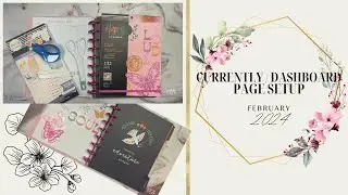 Currently/Dashboard Page | Setup With Me (SWM) | February 2024 | Happy Planner (Monthly Layout)