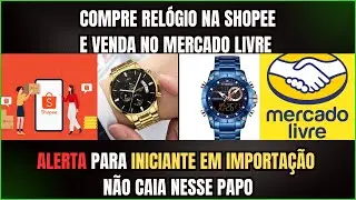 compra na shopee e revende no mercado livre o que ninguém te conta