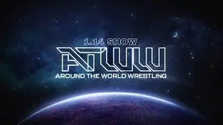 ATWW: 1.14.23 Show