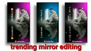 Mirror Video Editing - Video Editing Apps - Kinemaster Video Editing - Black Screen Effect - Editing