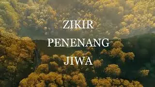 Zikir Penenang Jiwa