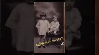 Moments from 1927