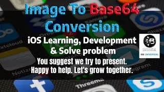 Image to Base64 Conversion iOS Swift | iOS Development