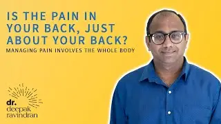 Managing pain involves the whole body.