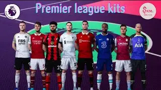 PES 2021 | New Premiere League Kits 22-23 V4 ~ sider & cpk version ~ SOMAA | KIT MAKER