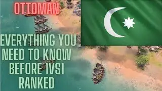 Age of Empires 4 - Ottoman Guide - Everything you need to know before 1vs1 ranked