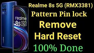 Realme 8s 5G (RMX3381) Pattern Pin lock Remove Hard Reset 100% Done