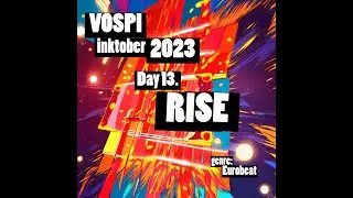 Vospi - Rise (#inktober2023, day 13)