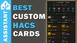 Home Assistant Custom Cards | Best Custom Cards