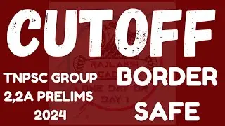 BORDER SAFE CUTOFF - TNPSC GROUP 2, 2A 2024