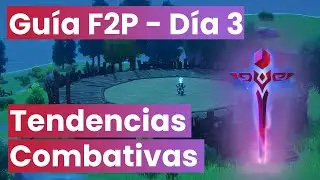 Tendencias Combativas - Día 3 - Guía F2P // GENSHIN IMPACT en ESPAÑOL