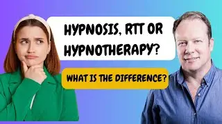 Hypnosis. Hypnotherapy. RTT Therapy? Which  Hypnotherapy is Best?