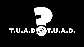 T.U.A.D.O.T.U.A.D.