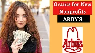 Grants for New Nonprofits: ARBY'S