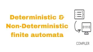 الفرق بين Deterministic & Non-Deterministic finite automata | كومبيلر بالعربي