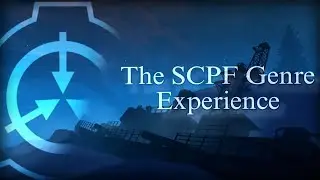 The SCP:F Genre Experience.