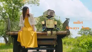 milet「Always You」MUSIC VIDEO