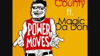 HUMBO COUNTY - POWER MOVES FT. MAGIC DA DON