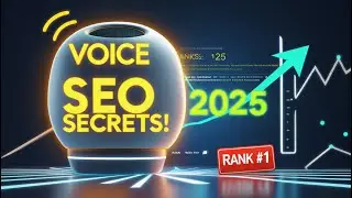 Voice SEO Secrets: How to Dominate Voice Search Rankings in 2025 and Rank #1!