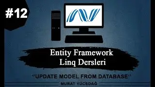 Entity Framework Ders 12 Update Model From Database