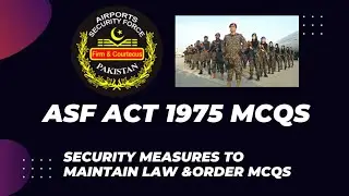 Airport Security Force Act Mcqs | ASF Act 1975 
