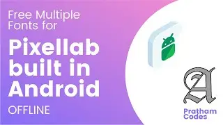 Free Multiple Fonts for Pixellab | how to use built in fonts of Android | Pratham Codes #shorts font
