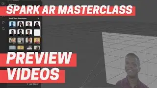 Spark AR - Preview Videos (Masterclass Chapter 1)