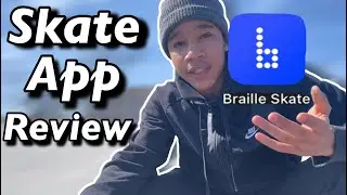 BRAILLE SKATEBOARDING APP REVIEW | Pros & Cons Of Braille Skate App/ The Levels Of Skate Progression