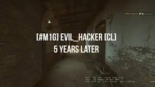 [#M1G] Evil_Hacker [cl] - 5 years later| CS:GO