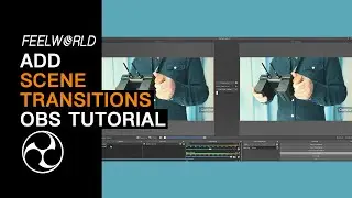 How to Transition Between Scenes in OBS Studio