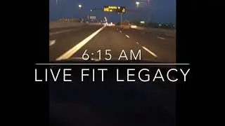 Live Fit Legacy week 1