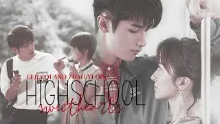 highschool sweetheart - li jia qi x zhao yi qin