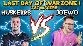 *NEW* WARZONE Huskerrs VS Joewo / Last Day of Warzone 1