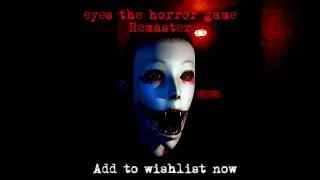 Eyes The Horror Game Remaster Trailer