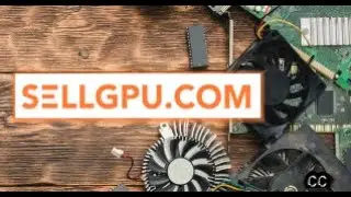 Welcome to SellGPU - The Best Place to Sell your Used Components.