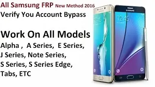 All Samsung FRP New Method May 2016, J2 J5 J7 A5 A7 J3 S5 S6 S7 Edge ETC