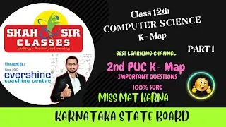 Kmap | 2nd PUC Computer Science important question 2021 - 22 | Part 1 | Karnataka | Shah Sir Classes