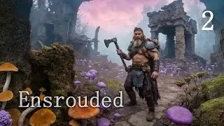 Enshrouded #02 Переходим в металл.