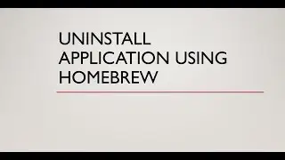 uninstall Applications Using homeBrew Cask